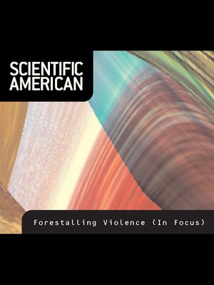 cover image of Scientific American: Forestalling Violence